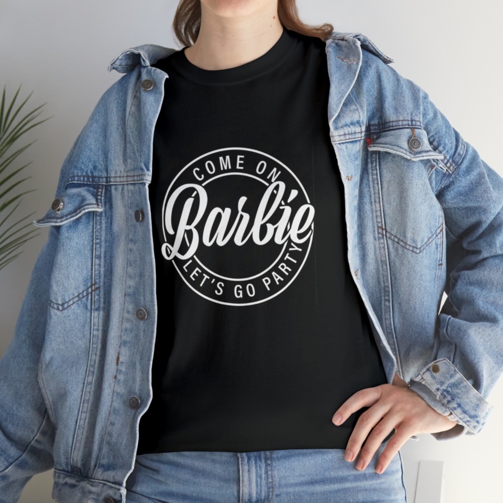 Come on Barbie Let's Go Party Unisex Graphic Tee
